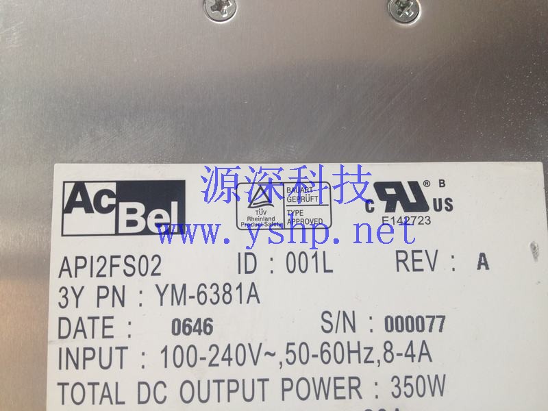 上海源深科技 上海 网络设备 服务器电源 ACBEL API2FS02 REV A 3Y YM-6381A 高清图片