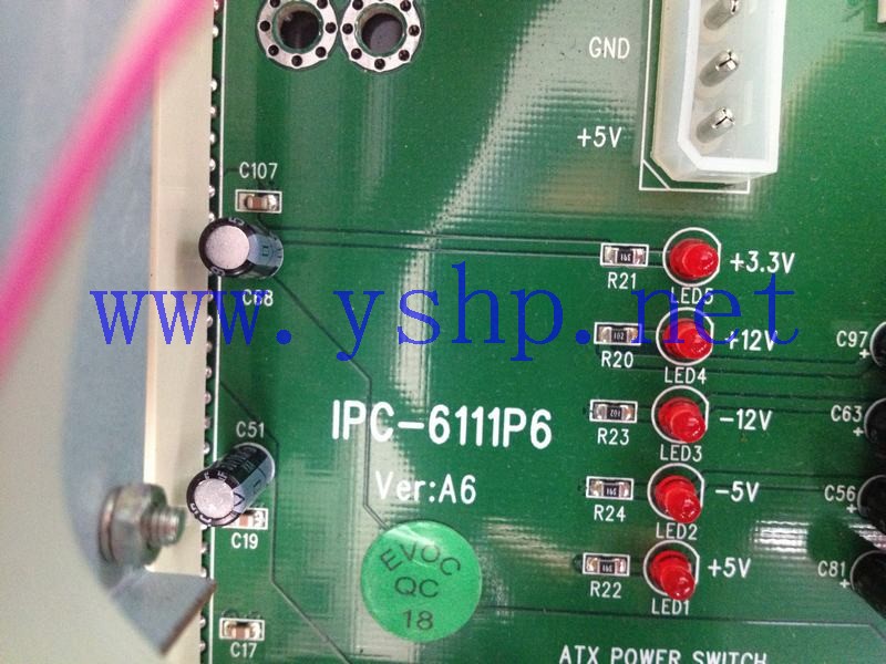 上海源深科技 上海 EVOC研祥工控机底板 IPC-6111P6 VER A6 高清图片