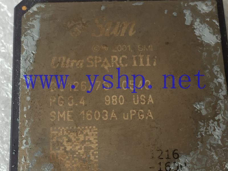 上海源深科技 SUN BLADE 2500 CPU 1.6G UltraSPARC IIIi SME1603A uPGA 高清图片