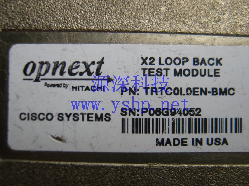 上海源深科技 Shanghai   Cisco OPNEXT X2 LOOP BACK TEST MODULE 测试 modules TRTCOL0EN-BMC 高清图片