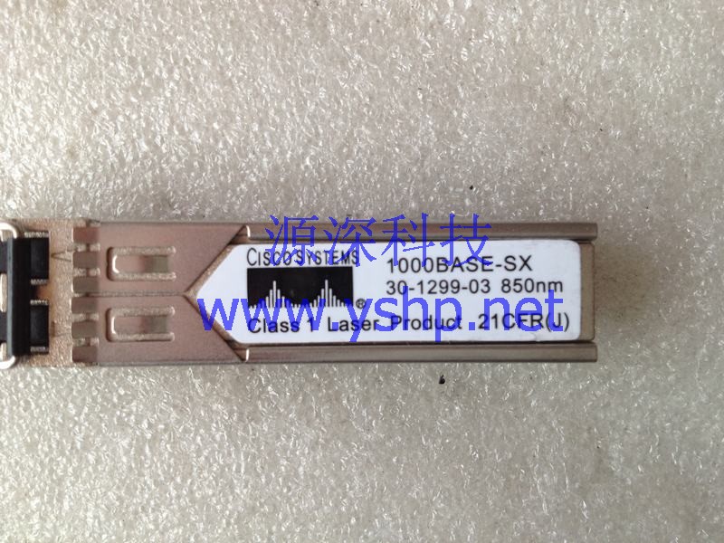 上海源深科技 Shanghai    original  思科 Cisco 光纤 modules 1000BASE-SX 30-1299-03 850NM 21CFRJ 高清图片