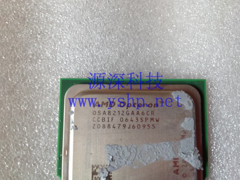 上海源深科技 Shanghai    Server CPU AMD Opteron 皓龙 双核 2.0G OSA8212GAA6CR 高清图片
