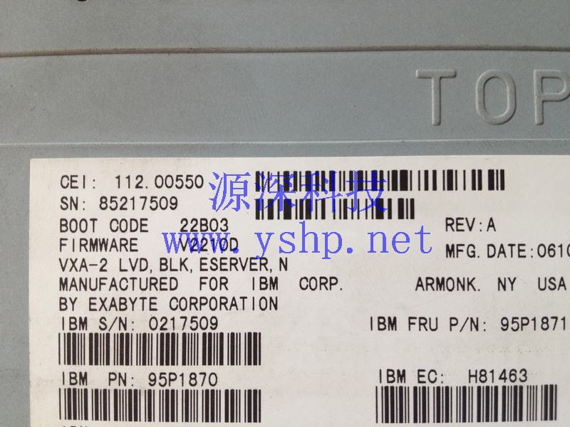 上海源深科技 Shanghai   IBM  Server   VXA-2 内置 Tape drive  95P1870 95P1871 高清图片