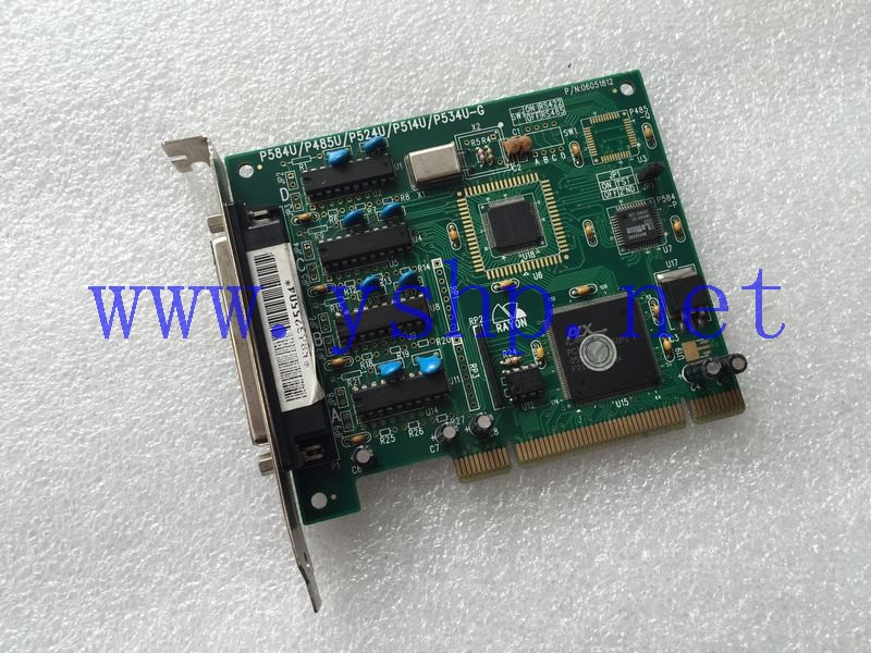 上海源深科技 Shanghai   RAYON  Serial card  06051812 P584U P485U P524U P514U P534U-G 高清图片