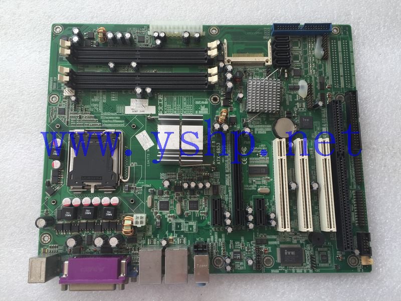 上海源深科技 Shanghai   华北Industrial  computer mainboard   ATX-6853 VER 1.2 含ISA插槽 高清图片