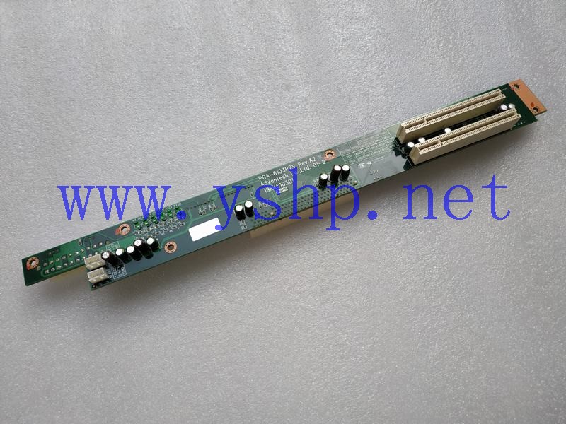 上海源深科技  Advantech Industrial  computer backplane  PCA-6103P2V REV.A2 19AK610301 高清图片