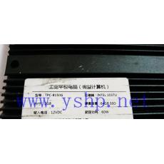  Industrial 平板电脑微型计算机 TPC-8150G PY2064 64G SSD NL70-IE1037-2G